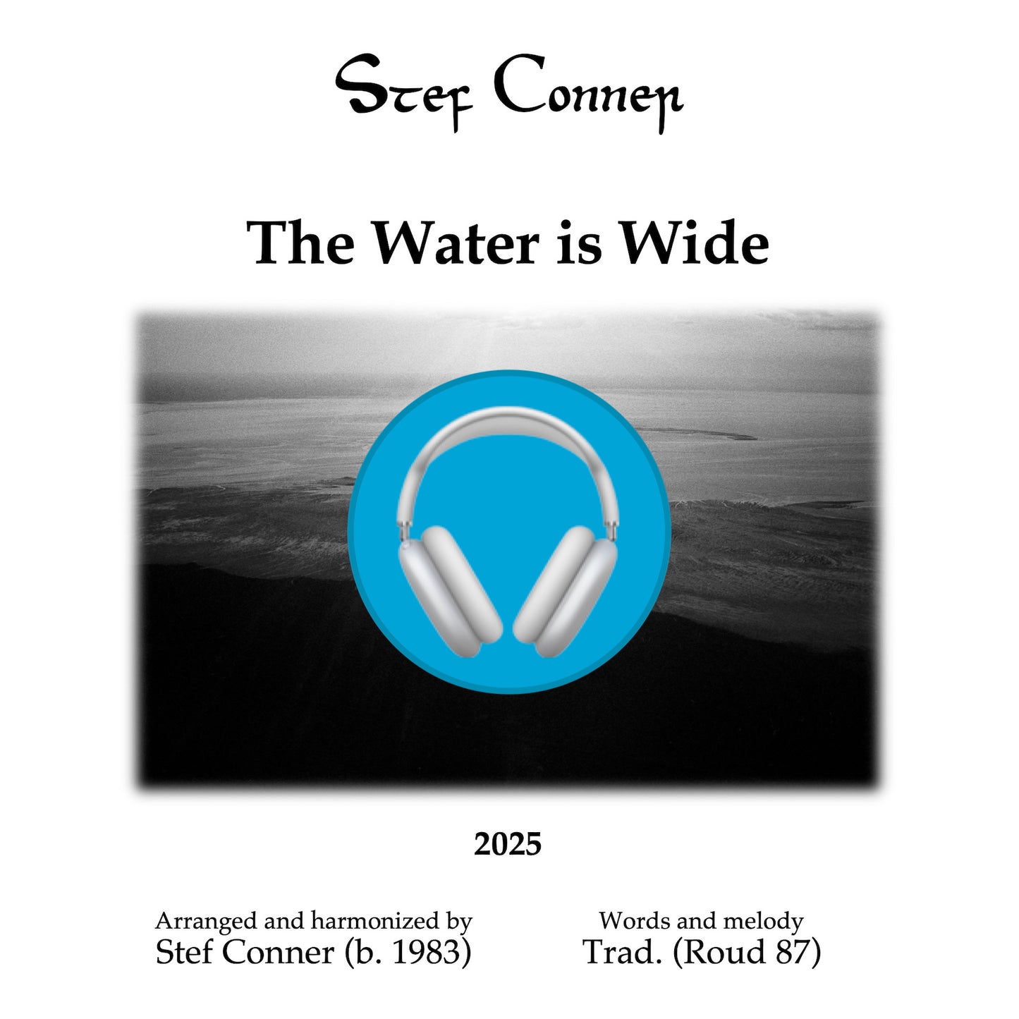 The Water is Wide, audio practice files