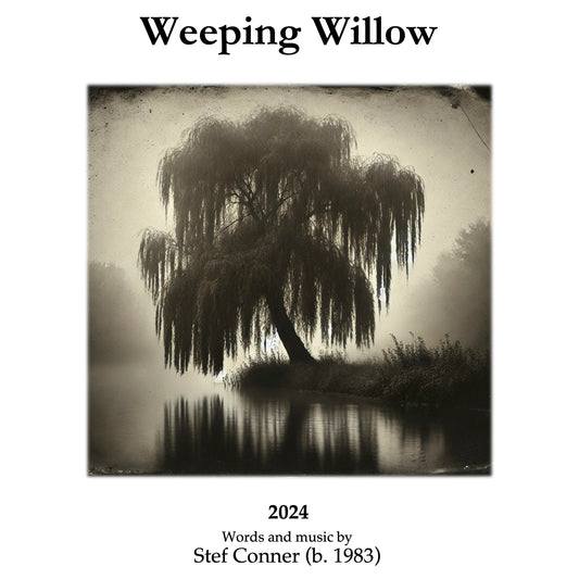 Weeping Willow, performance materials + license